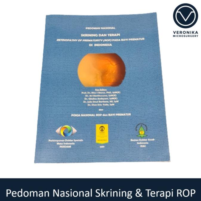 

New Pedoman Nasional Skrining Dan Terapi Rop Retinopathy Of Prematurity Pengiriman Cepat