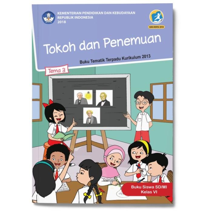 

Tematik Dikbud Siswa SD K13 Kelas 6 tema 3 Revisi 2018 Best Seller