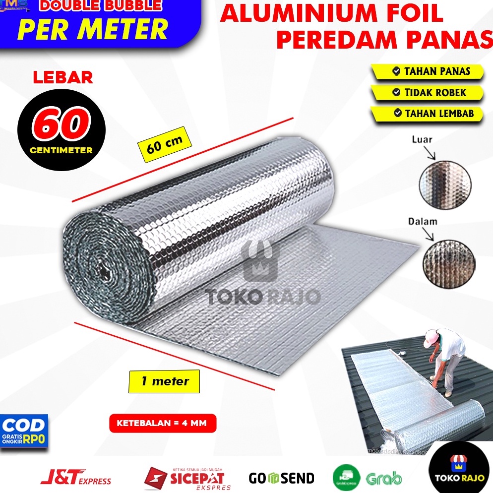MURAH Per Meter Alumunium Foil Aluminium Foil Alumunium Foil Bubble Aluminium Foil Atap Aluminium Peredam Panas Atap Rumah