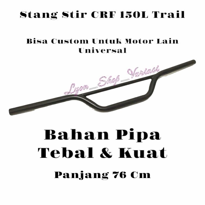Stang CRF 150L Trail Stang Stir CRF Custom KLX Supermoto D-Tracker best