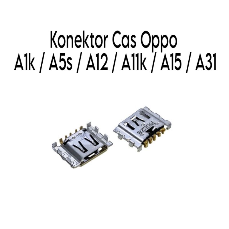 Konektor Cas Oppo A5s / A1k / A11k / A12 / A15 / A31