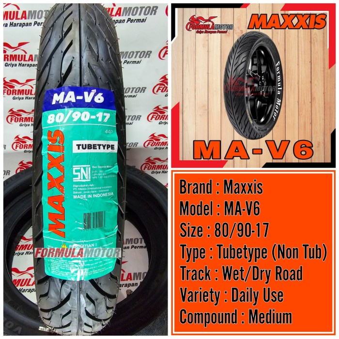 80/90-17 MAXXIS MA-V6 BAN MOTOR RING 17 TUBETYPE ORIGINAL BEST QUALITY