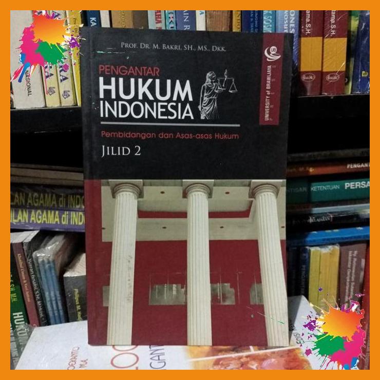 

pengantar hukum indonesia pengembangan dan asas-asas hukum jilid 2 [fany]