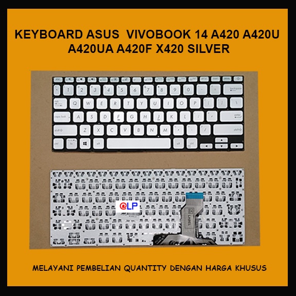 Keyboard Laptop Asus Vivobook 14 A420 A420u A420ua A420f X420 X420u X420ua Silver