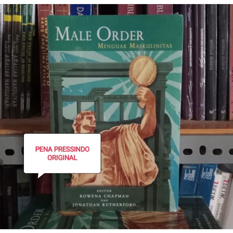 BUKU MALE ORDER MENGUAK MASKULINITAS - ROWENA CHAPMAN