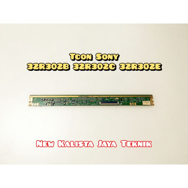 TCON SONY 32R302B TCON SONY 32R302C TCON SONY 32R302E ORIGINAL TIMING CONTROL TV LED SONY