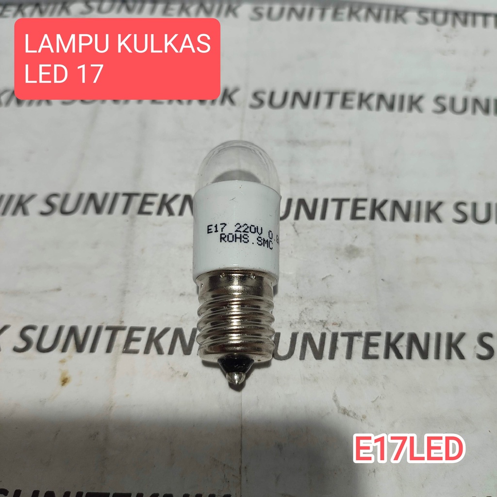 LAMPU KULKAS LED FITTING E12 E14 E17