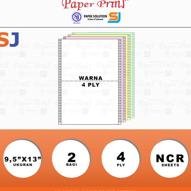 

SJ Orange Kertas Continuous Form 4PLY NCR Folio 9,5" X 13"/2 (Bagi 2) |Top|Best