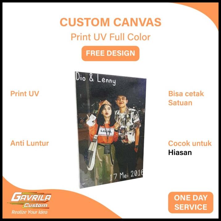 

DISKON CUSTOM KANVAS 20 X 30 MURAH SOUVENIR/PROMOSI PRINT UV FULL