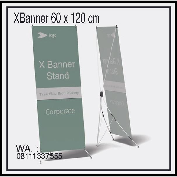 

HOT DEAL CETAK XBANNER 60X160CCM BAHAN ALBATROS, MURAH & HIGHRES !! !!!!