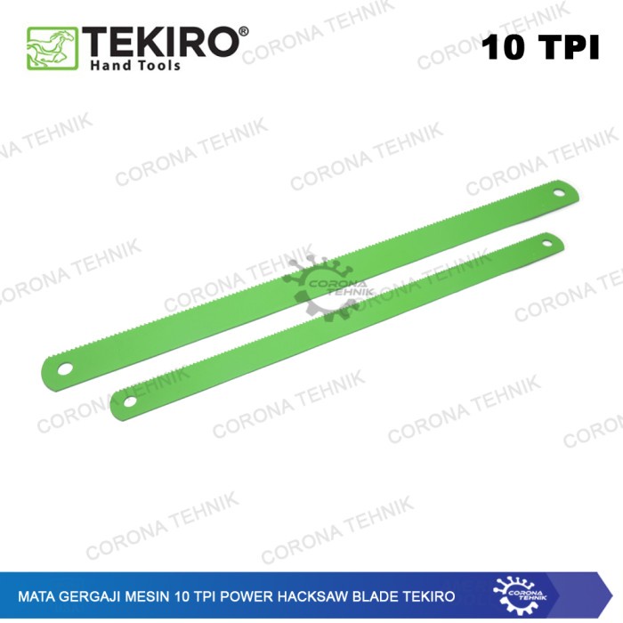 Mata Gergaji Mesin 10 TPI Power Hacksaw Blade Tekiro star