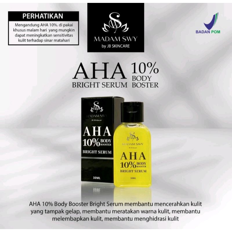 Madam Swy & JB Skincare AHA 10% Body booster Bright Serum