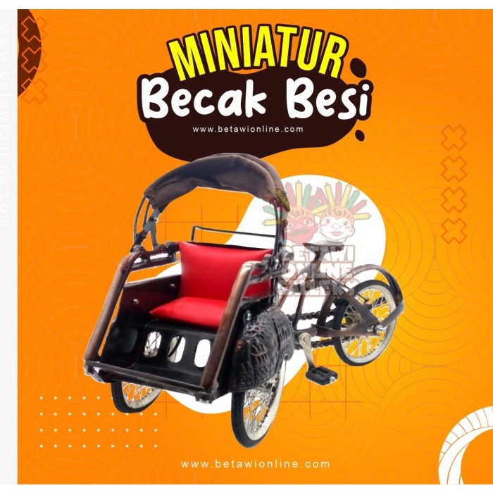 Miniatur Becak Besi Promo Terbaru
