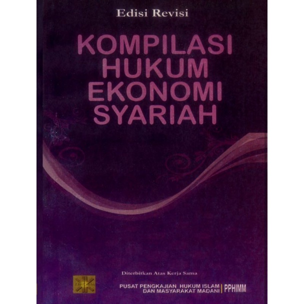 

Kompilasi Hukum Ekonomi Syariah edisi Revisi