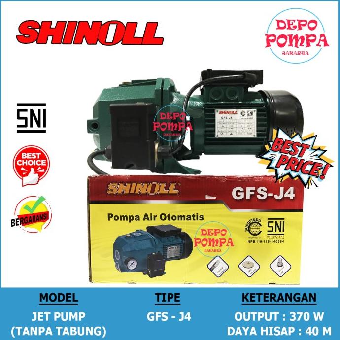Pompa Air JET PUMP SHINOLL GFS J4 / JET PUMP 370 / JET PUMP 375