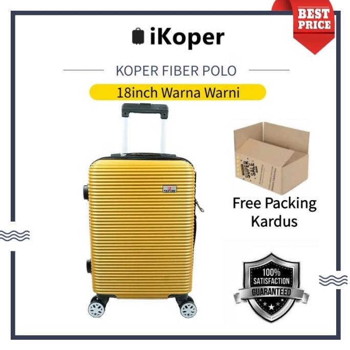 Koper 18 Inch Polo Koper Size Koper Import Koper Murah Koper Fiber Star Seller
