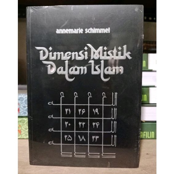 Dimensi Mistik Dalam Islam - Annemarie Schimmel
