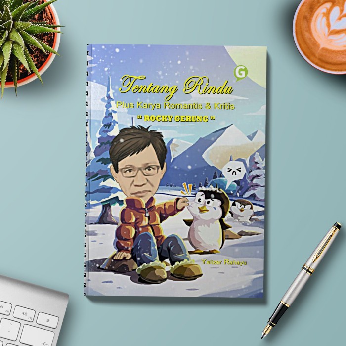 Terbaru Tentang Rindu (Plus Karya Romantis & Kritis Rocky Gerung) Guepedia Promo