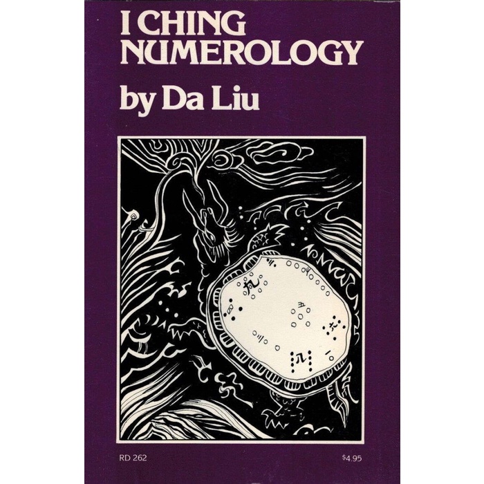 

I Ching Numerology, Da Liu , 1979