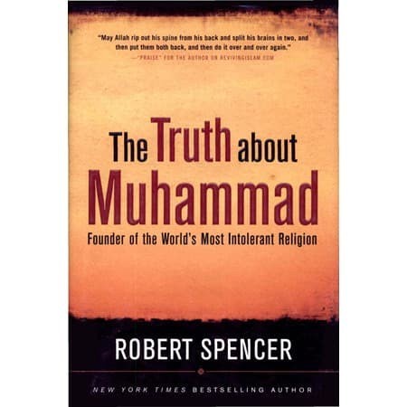 

The Truth About Muhammad Robert Spencer 2006 Regnery Press 9781596