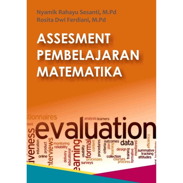 

Assesment Pembelajaran Matematika Nyamik Rahayu Sesanti, M.Pd, Rosit