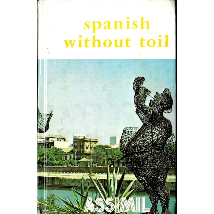

Assimil - Spanish Without Toil Alphonse Chérel 1957 Assimil