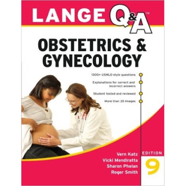 

Buku Lange Q&A Obstetrics & Gynecology, 9e, Vern Katz, 2012