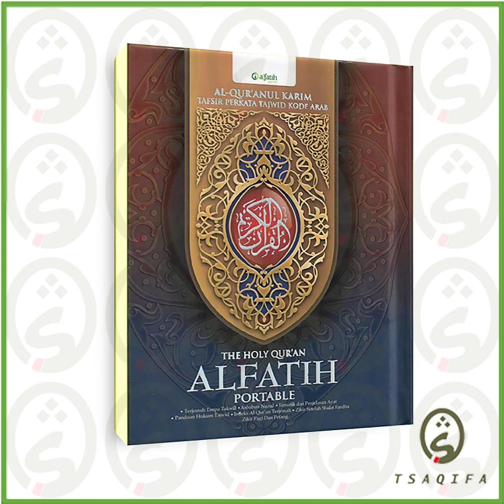 AlQuran Kecil Al Fatih Portable Ukuran A6 HC Penerbit Al Fatih Quran AlQuran Terjemah AlQuran Tajwid