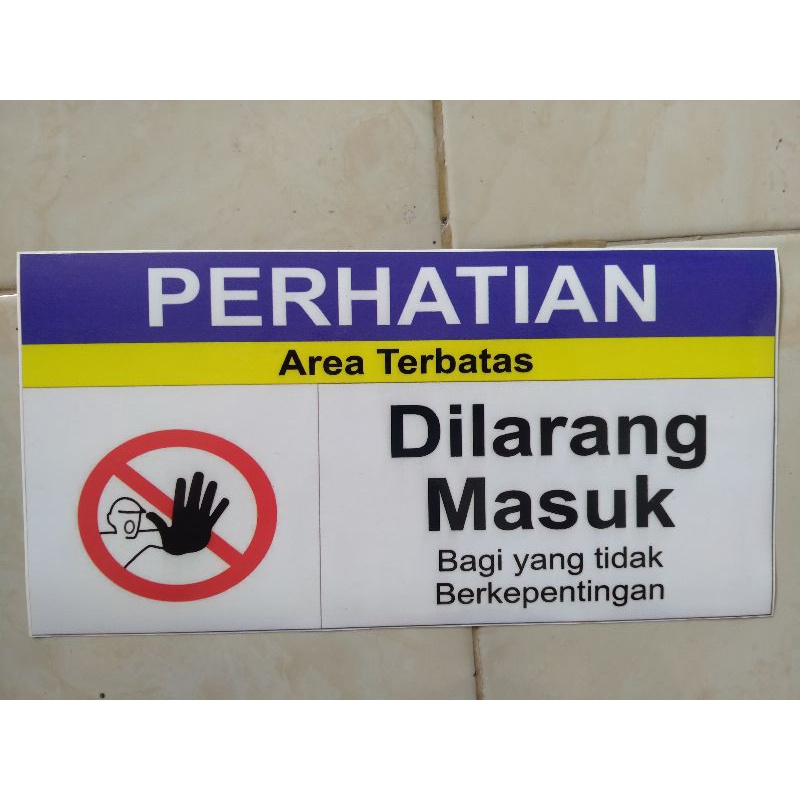 

STIKER AREA TERBATAS