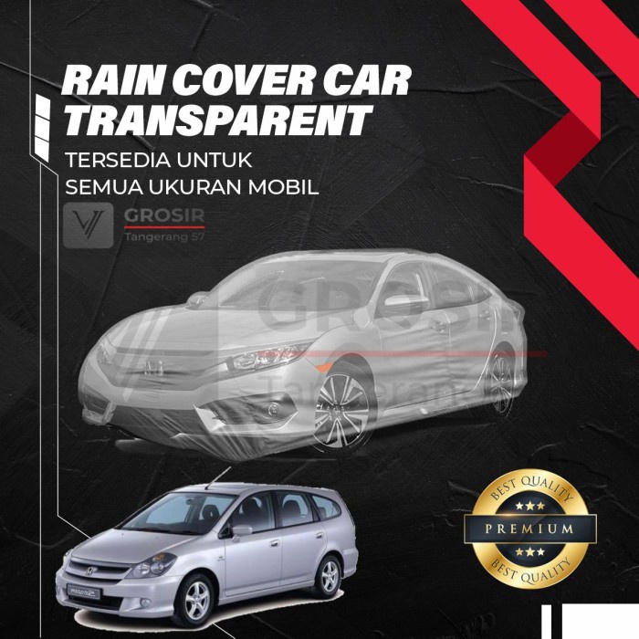 Sarung Transparan Honda Stream 2003-2006 / Body Cover Honda Stream Best