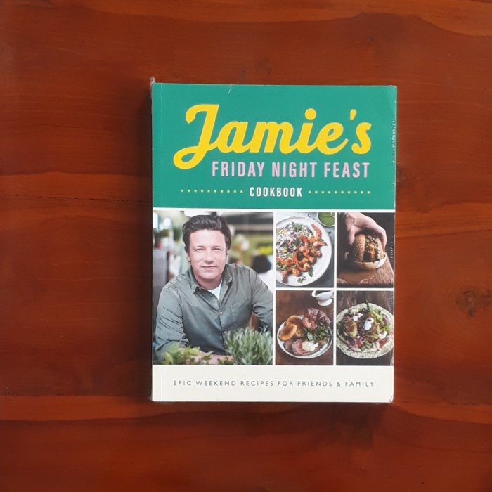 [COD] [Buku Impor Original] Jamie'S Friday Night Feast Cookbook Limited