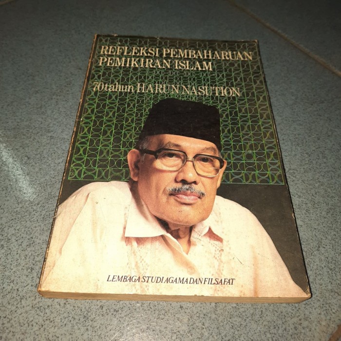 [New Ori] Refleksi Pembaharuan Pemikiran Islam 70 Tahun Harun Nasution Terbatas