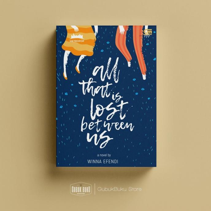 Buku Novel All That is Lost Between Us - Prisilia Winna Efendi