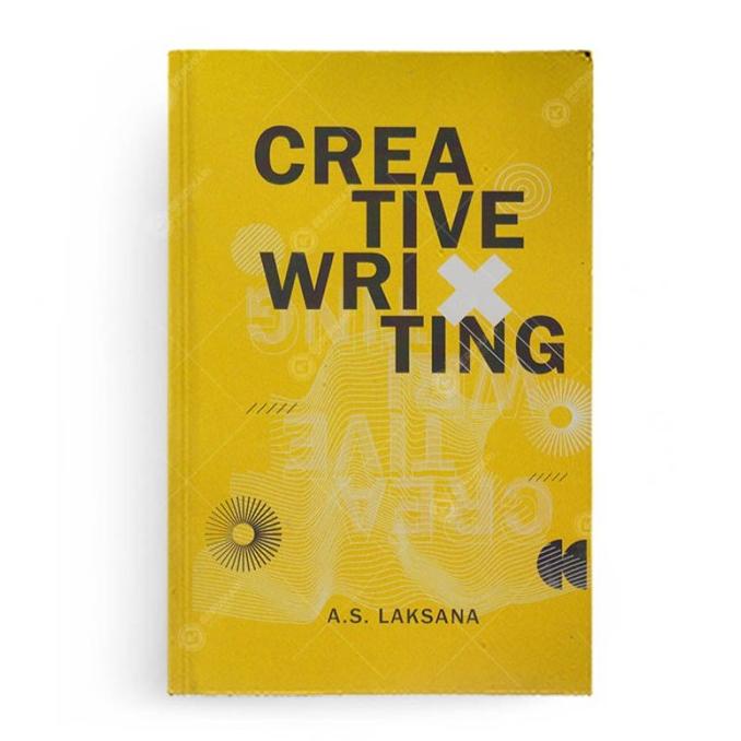 Buku Sastra Creative Writing - A.S Laksana