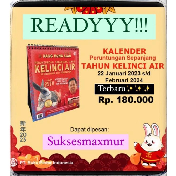 

NEW PRODUK KALENDER READY 2023 KANG HONG KIAN FENGSHUI KELINCI AIR IMLEK 2574 !!!!!