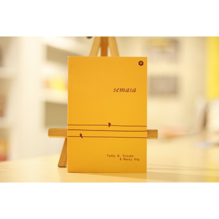 

Semasa - Teddy W. Kusuma & Maesy Ang