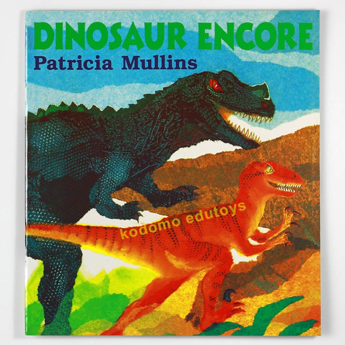 

Baru!! Dinosaur Encore by Patricia Mullins, Buku Impor Anak