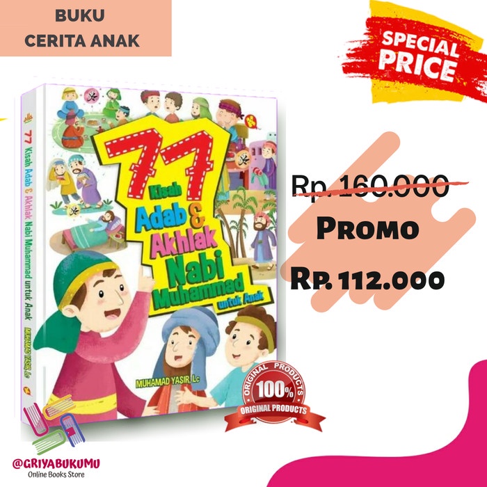 

Baru!! Buku Cerita : 77 Kisah Adab & Akhlak Nabi Muhammad untuk Anak
