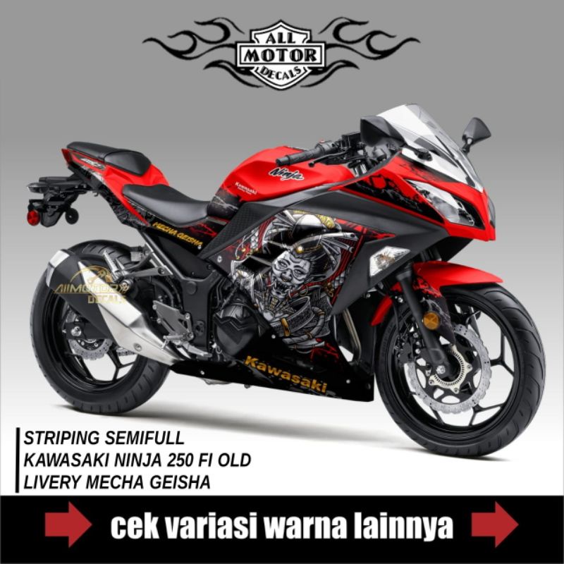 Striping Semifull Ninja 250 Fi Old Livery Mecha Geisha / Stiker Decal Kawasaki Ninja Fi 250 Fi Tahun