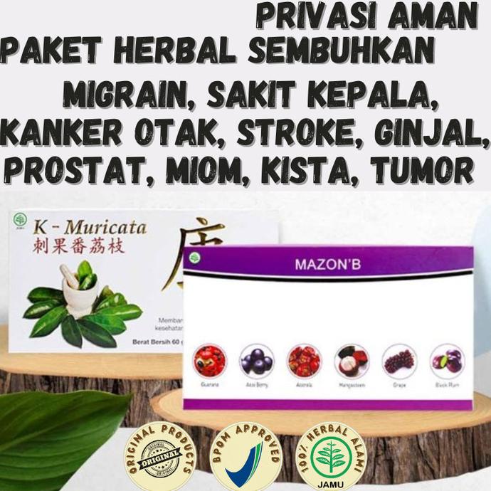 

Obat Migrain Sakit Kepala Kanker Otak Herbal MAZON B dan K Muricata
