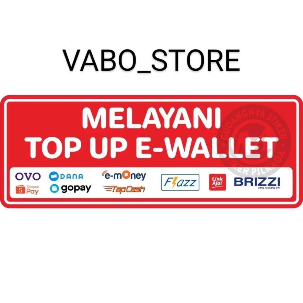 

VABO STIKER VINYL MELAYANI TOP UP E WALLET ( BUKAN TOP UP )
