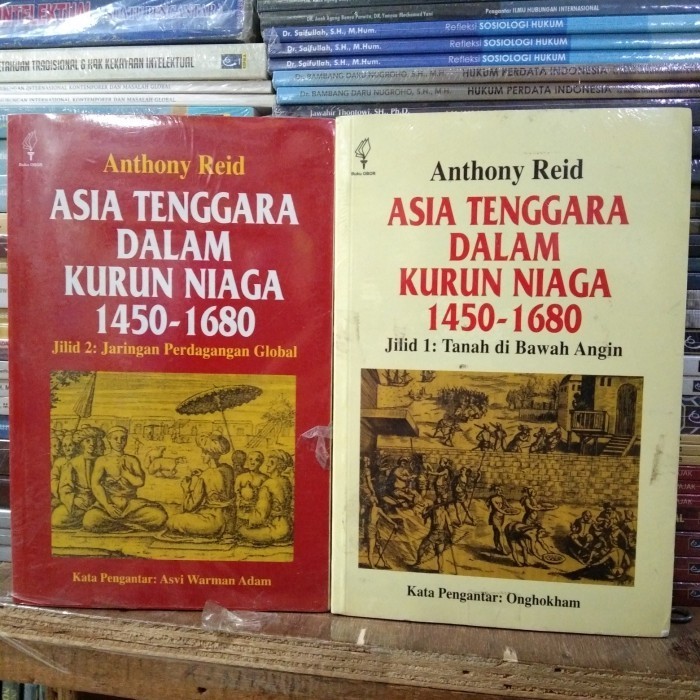 

[Baru] Asia Tenggara Dalam Kurun Niaga 1450-1680-Anthony Reid Jilid 1 Dan 2 Terbatas