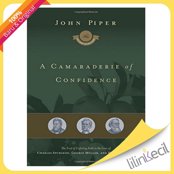 

[Baru] Buku A Camaraderie Of Confidence - John Piper Diskon