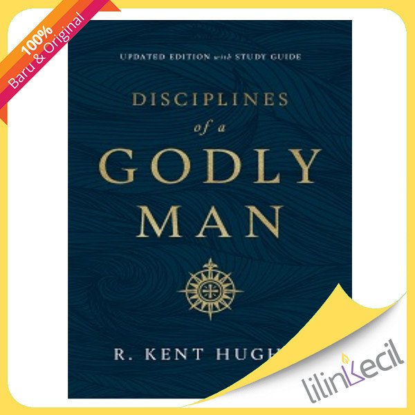 

[Baru] Buku Disciplines Of A Godly Man - R. Kent Hughes Terbaru