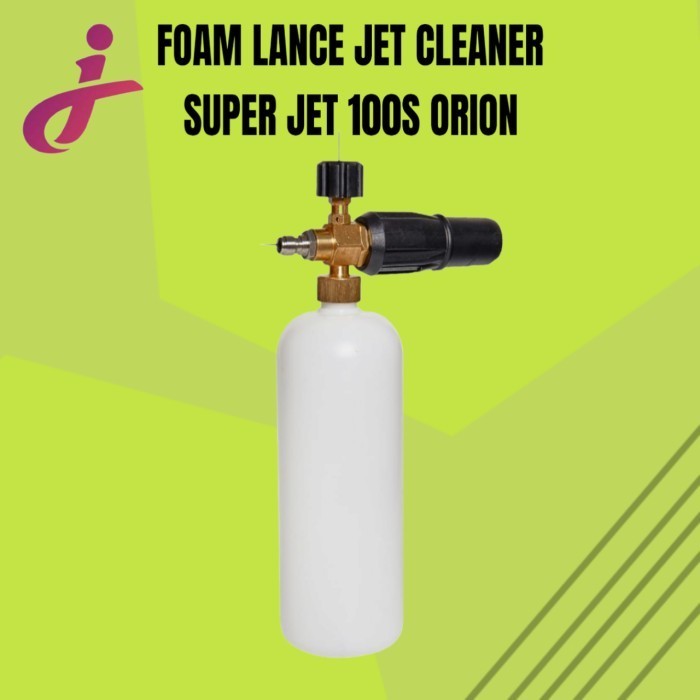 Tabung Salju FOAM LANCE Snow Wash Super Jet 100S Jet Cleaner Orion