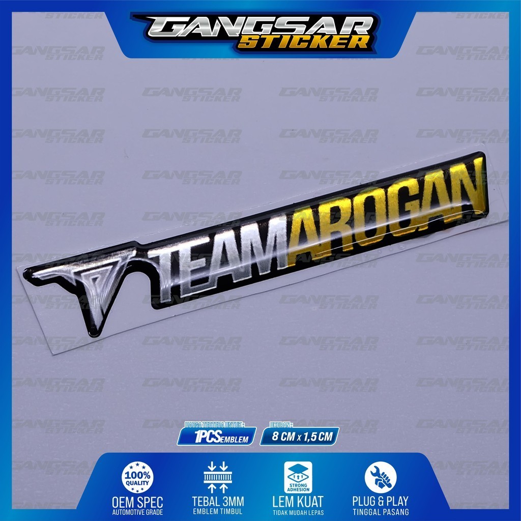 Emblem team arogan / emblem timbul targn / sticker team arogan / stiker logo targn / emblem 3d team 