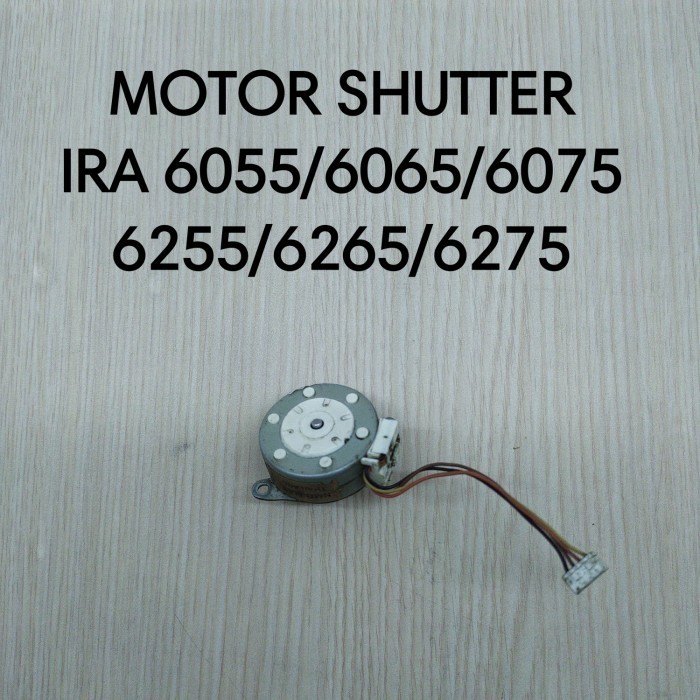 Motor Shutter Ira 6055/6065/6075/6255/6265/6275 Best