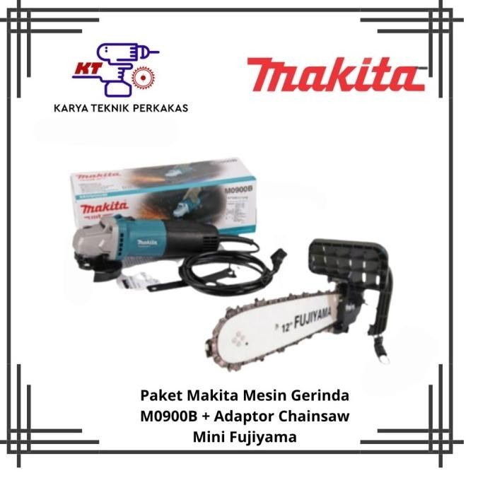 Paket Makita Mesin Gerinda M0900B + Adaptor Chainsaw Mini Fujiyama