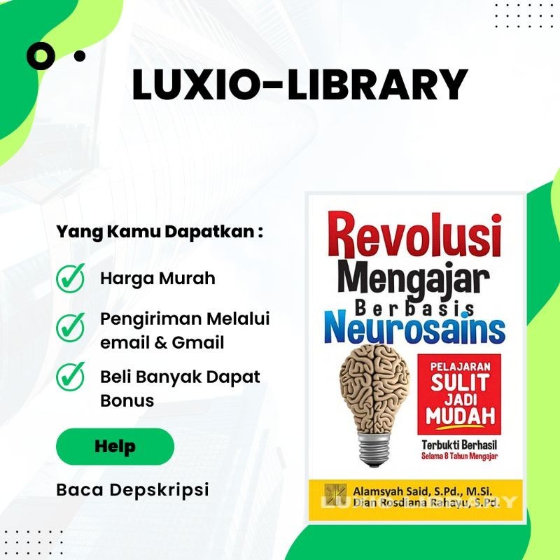 

Revolusi Mengajar Berbasis Neurosains