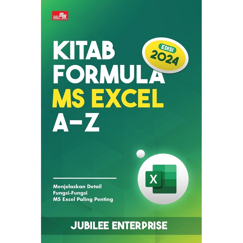 

Gramedia Lampung - KITAB FORMULA MS EXCEL A-Z (EDISI 2024)